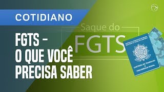 FGTS  O QUE É COMO FUNCIONA E QUEM PODE SACAR [upl. by Olyhs]