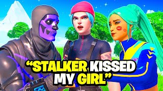 I Fought MY GIRLFRIENDS STALKER fortnite [upl. by Souza]