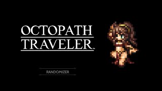 Octopath Traveler Randomizer  Primrose Chapter 4 [upl. by Isidore]