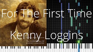 🎹 For The First Time Kenny Loggins Synthesia Piano Tutorial [upl. by Bushey594]