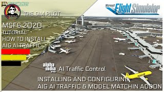 MSFS2020  Tutorial AIG AI TRAFFIC  INSTALLATION CONFIGURATION amp SHOWCASE  FREE AI TRAFFIC ADDON [upl. by Demona]