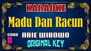 KARAOKE  Madu Dan Racun  Arie Wibowo  Original Key [upl. by Nauqel]