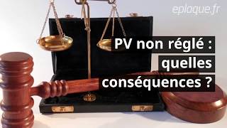 PV non réglé  les conséquences [upl. by Woodrow550]