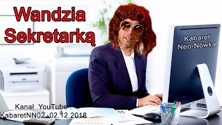 Kabaret NeoNówka  Wandzia sekretarką x 2 [upl. by Gertie465]