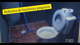 REFORMA DE BANHEIRO PEQUENO QUANTO GASTEI [upl. by Ceporah]