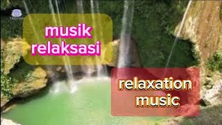 musik relaksasi relaxation song [upl. by Eidaj877]