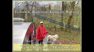 Teil 5 BodenseeKönigsee Radweg im Regen [upl. by Aliuqehs999]