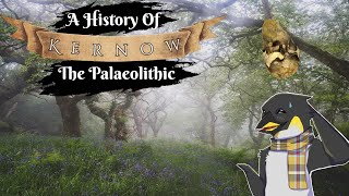 A History of Cornwall  The Palaeolithic [upl. by Kinnon765]