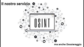 OSINT e Dossieraggio [upl. by Atnahsa]