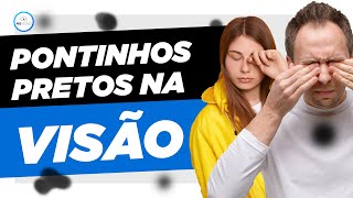 Pontinho Preto na Visão Após Coçar Os Olhos  O Que Está Acontecendo [upl. by Ahseyi498]