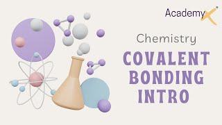 Covalent bonding introduction ChemistryIGCSE O level GCSE A level [upl. by Poland]