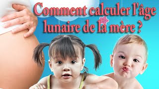 Comment calculer lâge lunaire de la mère pour la vidéo prédire le sexe du bébé [upl. by Adnole27]