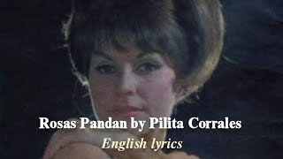 Pilita Corrales  Rosas Pandan English lyrics [upl. by Leterg]