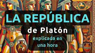 La República de Platón en una hora [upl. by Nawed]