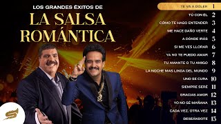 Los Grandes Éxitos De La Salsa Romántica  Salsa Power [upl. by Bathilda655]