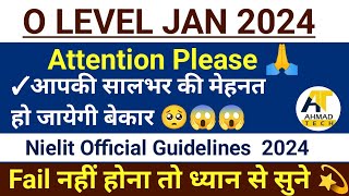 O LEVEL Exam January 2024 ll महत्वपूर्ण सूचना  For All Students [upl. by Asabi]