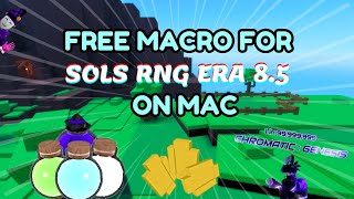 BEST Free Macro on Mac for ERA 85 Sols RNG [upl. by Dola]