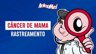 ANIMAMED  RASTREAMENTO DO CÂNCER DE MAMA [upl. by Noicnecsa]