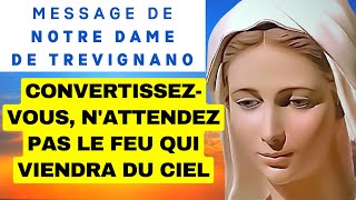 ✨ CONVERTISSEZVOUS NATTENDEZ PAS LE FEU QUI VIENDRA DU CIEL ✨ Message de la VIERGE MARIE [upl. by Gonzales807]