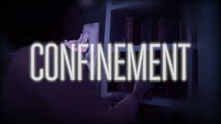 Confinement Trailer [upl. by Gustavus]