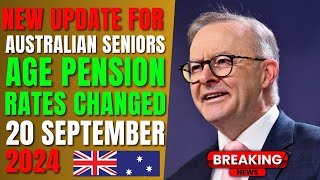 New Age Pension Rates Effective September 20 2024 Latest Updates amp Changes [upl. by Ahsehyt]