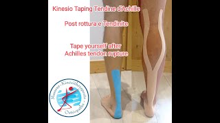 Kinesio Taping Tendine dAchille Post rottura e Tendinite Tape yourself Achilles Tendon rupture [upl. by Ahseiym438]