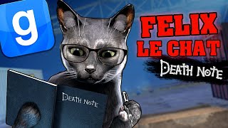 FELIX LE CHAT ET LE DEATH NOTE  GARRYS MOD DARKRP [upl. by Thorny642]