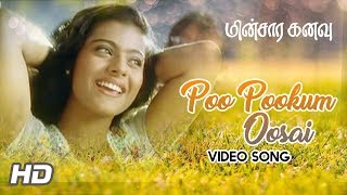 AR Rahman Hits  Poo Pookum Osai Song  Minsara Kanavu Movie Songs  Kajol  Prabhu Deva  AR Rahman [upl. by Ailices]