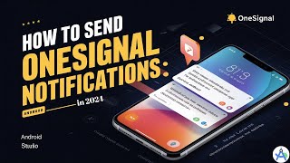 Onesignal Push Notification Android  Send Android Push Notifications Using Firebase Cloud Messaging [upl. by Calbert147]