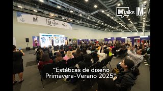 IM Talks  Ada Jolly  Estéticas de Diseño Primavera Verano 2025  IM80 [upl. by Malita]