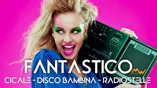 FANTASTICO Heather Parisi contiene CICALE  DISCO BAMBINA  RADIOSTELLE Remix Dance [upl. by Luce371]