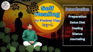 Selfhealing Online Retreat  Day 1 January 2024 by Master Pradeep Vijay [upl. by Godiva]