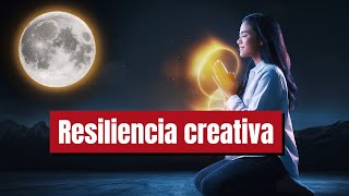 ✨ Resiliencia Creativa ¡Un Camino Espiritual que Transforma 🌈 Espiritualidad Creatividad [upl. by Bonine]