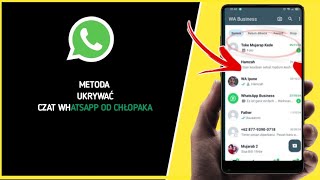 JAK UKRYÄ† CZATY WHATSAPP PRZED CHĹOPAKIEM BEZ DODATKOWYCH APLIKACJI [upl. by Crin]