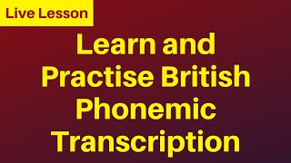 LEARN and PRACTISE PHONEMIC TRANSCRIPTION [upl. by Annayt]