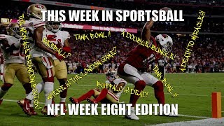 This Week in Sportsball NFL Week Eight Edition 2018 [upl. by Ardnod]