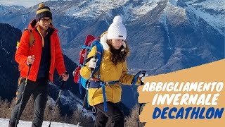 Recensione Abbigliamento Trekking Low Cost Invernale by Decathlon  Restare al caldo spendendo poco [upl. by Evatsug]