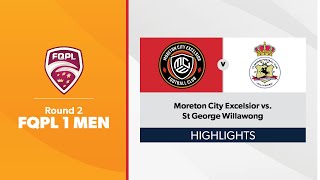 FQPL 1 Men Round 2  Moreton City Excelsior vs St George Willawong Highlights [upl. by Ellenad]