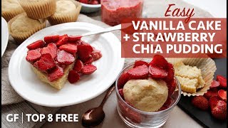 Quick Vanilla Cake With Strawberry Chia Pudding  GlutenFree EggFree DairyFree [upl. by Lehcar]