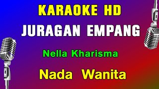 JURAGAN EMPANG  KARAOKE NADA WANITA  NELLA KHARISMA [upl. by Calabresi120]