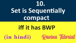 10 Sequentially Compact Set  Bolzano Weierstraas Property  Compactness in Metric Space  in Hindi [upl. by Aliber113]