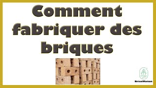 Comment fabriquer des briques [upl. by Luella280]