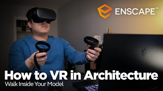 How to VR for Architecture  Walk Inside Your Model Feat Enscape [upl. by Aronel450]