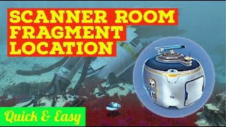 EASY Scanner Room Fragments Locations Grassy Plateaus Wreck  SUBNAUTICA [upl. by Nnahtur]