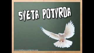 Sveta Potvrda [upl. by Saeger]