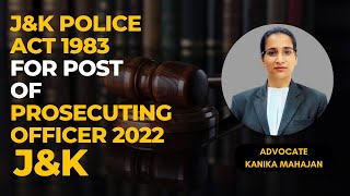 JampK Police Act 1983 For The Post Of Prosecuting Officer 2022  Introduction of JampK Police Act 1983 [upl. by Ahto108]