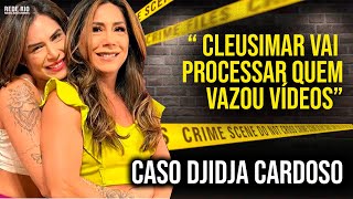 CASO DJIDJA ExNoivo da Moça Encorajava Cleusimar a Usar Ketamina [upl. by Tik]