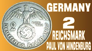 GERMANY 2 REICHSMARK PAUL VON HINDENBURG [upl. by Aniraad]