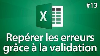 Excel 2016  Repérer facilement des erreurs grace à la validation de données  Tuto 13 [upl. by Jeb]