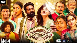 Annabelle Sethupathi  New Full Hindi Movie  HD Hindi Movie [upl. by Nnaaras]